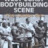 West Coast Bodybuilding Scene - Dick Tyler