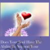 Does your soul have the ability to support your clearing/healing process?