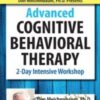 Don Meichenbaum, Ph.D. Presents: Advanced Cognitive Behavioral Therapy: 2 Day Intensive Workshop