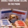 Double Your Income Selling On The Phone – Stan Billue
