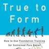 True to Form - Eric Goodman