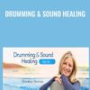 Drumming & Sound Healing - Christine Stevens