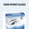 Vision Without Glasses - Duke Peterson