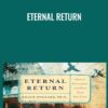 ETERNAL RETURN - Roger Woolger