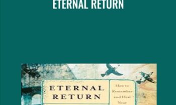 ETERNAL RETURN - Roger Woolger