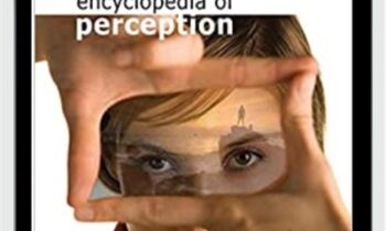 Encyclopedia of Perception - E. Bruce Goldstein