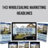 143 Wholesaling Marketing Headlines – Edward Hayes