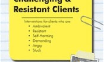 Unstuck: Effective Interventions for Your Most Challenging & Resistant Clients - Bill O'Hanlon