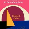 Introduction to Neurolinguistics - Elisabeth Ahlsén