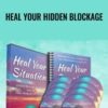 Heal Your Hidden Blockage - Elma Mayer