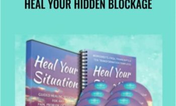 Heal Your Hidden Blockage - Elma Mayer