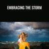 Embracing the Storm - Twyla Jones