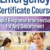Emergency Certificate Course: Rapid Response Interventions for Any Department - Sean G. Smith
