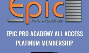 Epic Pro Academy All Access Platinum Membership