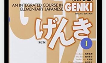 GENKI I & II (2nd Edition): An Integrated Course In Elementary Japanese - Eri Banno et al.