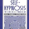 Self-Hypnosis The Chicago Paradigm - Erika Fromm