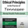 Ethical Principles in the Practice of Tennessee Mental Health Professionals - Allan M Tepper