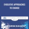 Evocative Approaches to Change - Jeffrey Zeig