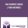 Fan Favorite Series ( Yuen Method ) - Kam Yuen