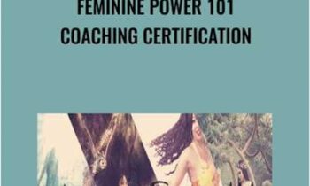 Feminine Power 101 Coaching Certification - Gabrielle Zalina