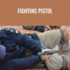 Fighting Pistol – Tactical Response