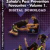 Pass Prevention Favorites Volume 1 – Firas Zahabi