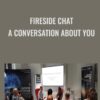 Fireside Chat a conversation about you - Sue Fellows & Rudy Hunter