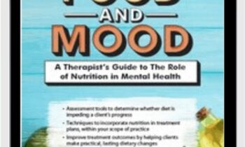 Food and Mood: A Therapist’s Guide to The Role of Nutrition in Mental Health - Kathleen D. Zamperini