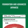 Foundation and Advanced Japanese - Michel Thomas