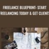 Freelance Blueprint: Start Freelancing Today & Get Clients! - Nader Nadernejad