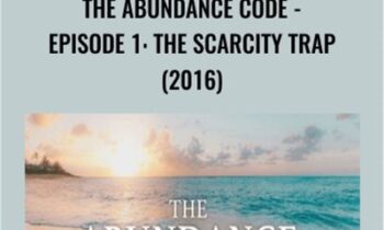 The Abundance Code - Episode 1: The Scarcity Trap (2016) - Gaia