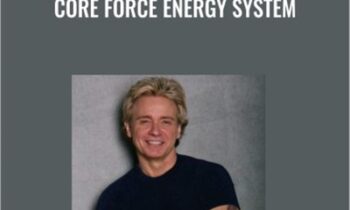 Core Force Energy System – Garin Bader