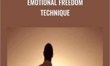 Emotional Freedom Technique - Gary Craig