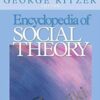 Encyclopedia of Social Theory Vol. 1 & Vol. 2 - George Ritzer