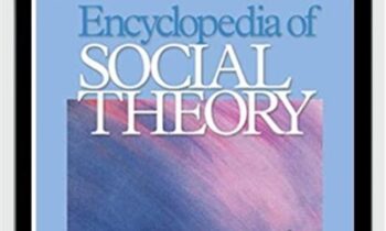Encyclopedia of Social Theory Vol. 1 & Vol. 2 - George Ritzer