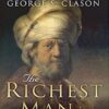 The Richest Man In Babylon - George S. Clason