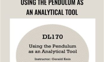 Using the Pendulum as an Analytical Tool - Gerald Kein