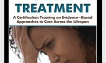 Grief Treatment: A Certification Training on Evidence-Based Approaches to Care Across the Lifespan - Alissa Drescher & Christina Zampitella