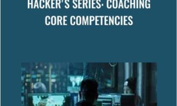 Hacker's Series: Coaching Core Competencies - Lin Tan