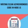 Writing Clean Asynchronous Code In Node js - Haider Malik