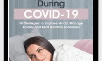 Happiness During COVID-19: 50 Strategies to Improve Mood, Manage Anxiety and Beat Isolation Loneliness - Jonah Paquette