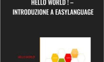 Hello World ! – Introduzione A Easylanguage - Alessandro