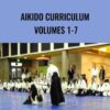 Aikido Curriculum Volumes 1-7 - Hoa Newens