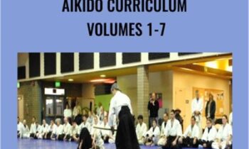 Aikido Curriculum Volumes 1-7 - Hoa Newens