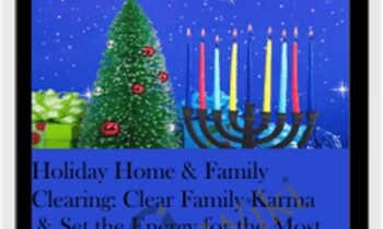 Holiday Home & Family Clearing: Clear Family Karma & ...