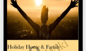 Holiday Home & Family Clearing: Clear Family Karma & Set the Energy for the Most Positive, Loving Holiday Ever