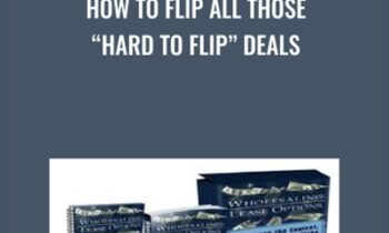 How To Flip All Those “Hard To Flip” Deals - Joe McCall