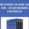 How To Predict The Future 3 Day Event – Live And Uncensored 5 DVD Boxed Set - Robert Kiyosaki