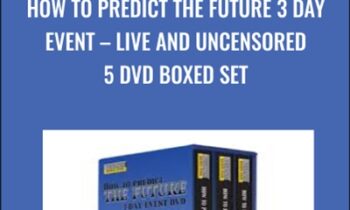 How To Predict The Future 3 Day Event – Live And Uncensored 5 DVD Boxed Set - Robert Kiyosaki