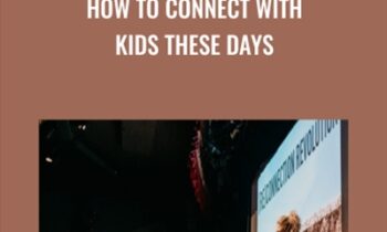 How to Connect with Kids These Days -  Dr Jody Carrington